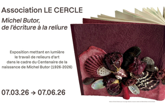 Affiche exposition "Michel Butor, de l&rsquo;&eacute;criture &agrave; la reliure"